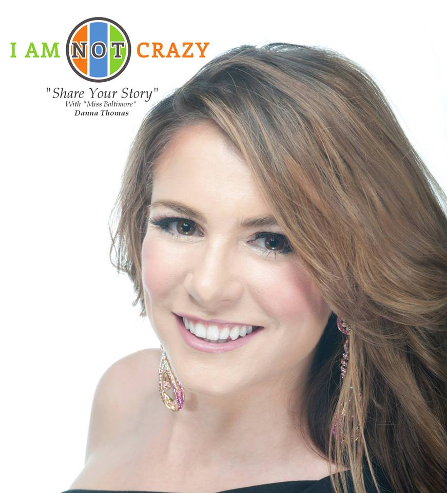 I am not crazy spokesperson, Miss Baltimore 2013 I am not crazy spokesperson, Miss Baltimore 2013